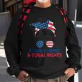Stars Stripes And Equal Rights 4Th Of July Womens Rights Sweatshirt Gifts for Old Men