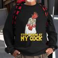 Stop Starring At My Cock Rooster Tshirt Sweatshirt Gifts for Old Men