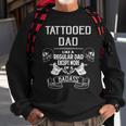 Tattooed Dad Like A Regular Dad Except More Of A Badass Tshirt Sweatshirt Gifts for Old Men