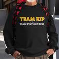 Team Rip Train Station Tours Yellowstone Sweatshirt Gifts for Old Men