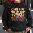 Thanksgiving Chillin With My Turkeys Sweatshirt Gifts for Old Men