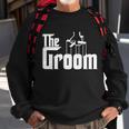 The Groom Sweatshirt Gifts for Old Men