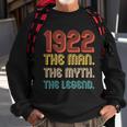 The Man The Myth The Legend 1922 100Th Birthday Sweatshirt Gifts for Old Men