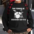 The Tempo Is What I Say Tshirt Sweatshirt Gifts for Old Men