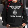 They See Me Rolling Sweatshirt Gifts for Old Men
