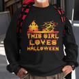 This Girl Loves Halloween Funny Hallloween Quote Sweatshirt Gifts for Old Men