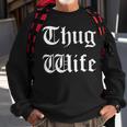 Thug Wife V3 Sweatshirt Gifts for Old Men