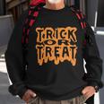 Trick Or Treat Funny Halloween Quote Sweatshirt Gifts for Old Men