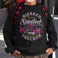 Trucker Trucker Blessed By God Spoiled By My Trucker Sweatshirt Gifts for Old Men