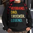 Trucker Trucker Husband Dad Trucker Legend Truck Driver Trucker Sweatshirt Gifts for Old Men
