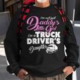Trucker Trucker Shirts For Children Truck Drivers DaughterShirt Sweatshirt Gifts for Old Men