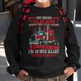 Trucker Trucker Wife She Knows Ill Be Here When She Gets Home Sweatshirt Gifts for Old Men