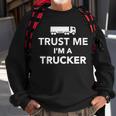 Trust Me Im A Trucker Tshirt Sweatshirt Gifts for Old Men