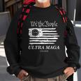 Ultra Maga We The People Proud Betsy Ross Flag 1776 Sweatshirt Gifts for Old Men