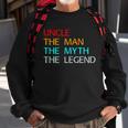 Uncle The Man The Myth The Legend Sweatshirt Gifts for Old Men