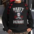 Usa Flag Design Party Like A Patriot Plus Size Shirt For Men Women And Family Sweatshirt Gifts for Old Men