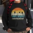 Vintage I Hate Pulling Out Camping Tshirt Sweatshirt Gifts for Old Men