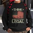 Vintage Old American Flag Think While Its Still Legal Sweatshirt Gifts for Old Men
