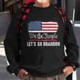 We The People Let’S Go Brandon Conservative Anti Liberal Tshirt Sweatshirt Gifts for Old Men