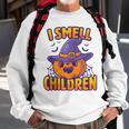 I Smell Children Funny Dad Mom Teacher Halloween Costume V3 Sweatshirt Gifts for Old Men
