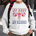 My Body My Choice Pro Roe Floral Uterus Sweatshirt Gifts for Old Men