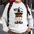Not Your Basic Witch Halloween Costume Witch Bat Sweatshirt Gifts for Old Men