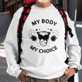 Pro-Choice Texas Women Power My Uterus Decision Roe Wade Sweatshirt Gifts for Old Men