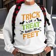 Trick Or Treat Smell My Feet Funny Kids Halloween Gift Sweatshirt Gifts for Old Men