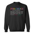 Pro Choice Definition Feminist Rights Funny   Sweatshirt