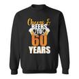 60Th Birthday Cheers & Beers To 60 Years Tshirt Sweatshirt
