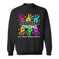 Autism Strong Love Support Educate Advocate Sweatshirt