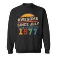 Awesome Since July 1977 45Th Birthday Gift 45 Years Old Sweatshirt