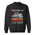 Big Rigs Thats What I Do I Beer I Drive Trucks Gift Sweatshirt
