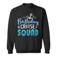 Birthday Cruise Squad Cruising Vacation Funny Birthday Gifts V2 Men Women Sweatshirt Graphic Print Unisex