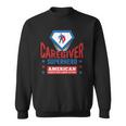 Caregiver Superhero Official Aca Apparel Sweatshirt