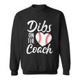 Dibs On The Coach Funny Baseball Heart Cute Mothers Day Tshirt Sweatshirt