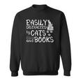 Easily Distracted By Cats And Books Funny Book Lover Sweatshirt