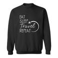 Eat Sleep Travel Repeat Vacation Sweatshirt