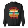 Everybody In The Hot Tub Funny Crawfish Sweatshirt