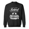 Fathers Day Gift Im Not Retired Im A Professional Grandpa Gift Sweatshirt