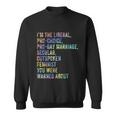Feminist Empowerment Womens Rights Social Justice March Sweatshirt