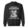 Firefighter Proud Volunteer Firefighter Fire Department Fireman Sweatshirt