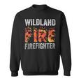 Firefighter Wildland Fire Rescue Department Firefighters Firemen Sweatshirt