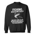 Fishing - Expensive Addictive Sweatshirt