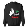 Funny Live Laugh Lasagna Funny Lasagna Lovers Sweatshirt
