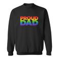 Funny Proud Dad Lgbt Gift Gay Pride Month Rainbow Flag Sweatshirt