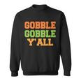 Gobble Gobble Yall Thanksgiving Sweatshirt