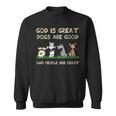 God Is Great Dogs Are Good And People Are Crazy Men Women Sweatshirt Graphic Print Unisex