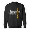 Graduation Senior 22 Class Of 2022 Graduate Gift Sweatshirt