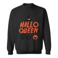 Hallo Queen Witch Hat Pumpkin Cat Halloween Quote Sweatshirt